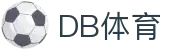 DB体育 - 专业体育赛事与娱乐投注平台